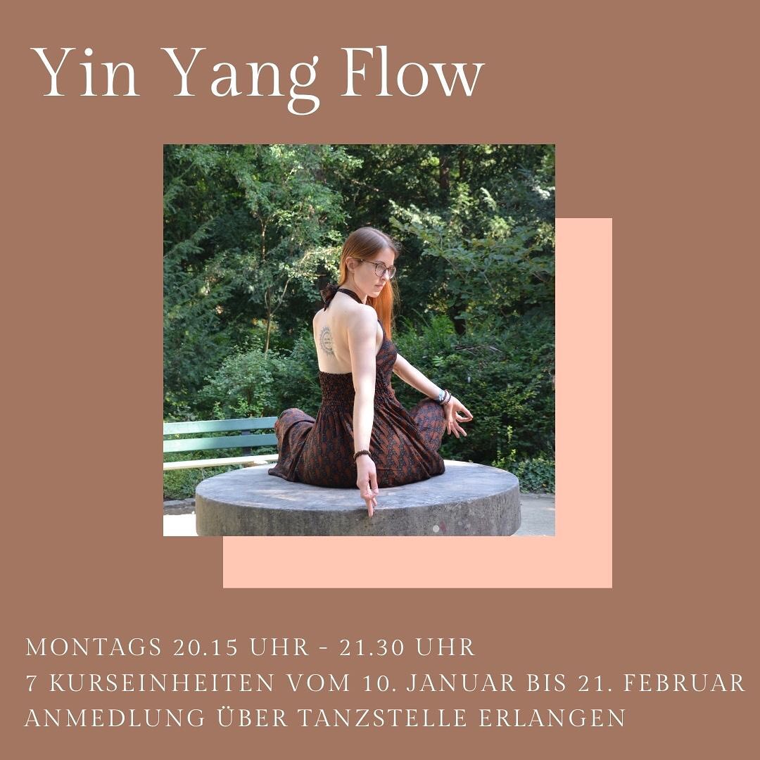 Ab Januar gebe ich am Montag von 20.15 Uhr bis 21.30 Uhr einen Yin Yang Flow @tanzstelle_erlangen. Der Kurs hat 7 Kurseinheiten und beginnt am 10. Januar. Meldet euch gerne über die Tanzstelle an oder schreibt mir bei Fragen gerne eine Nachricht. Ich freue mich auf euch!🧡🌿
